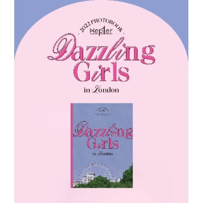 Kep1er - 2022 PHOTOBOOK 'Dazzling Girls in London'