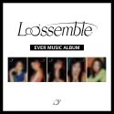Loossemble - Loossemble (EVER MUSIC ALBUM Version) (1st Mini Album) 