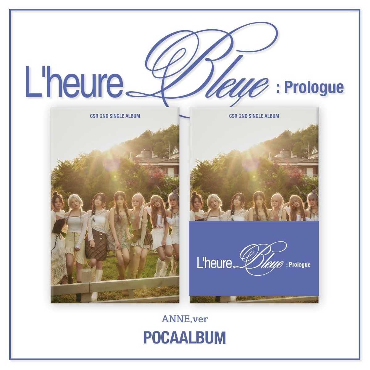 CSR - L'heure Bleue : Prologue (POCA ALBUM)