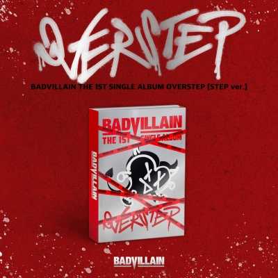 BADVILLAIN - OVERSTEP (STEP version) (1st Single Album) 