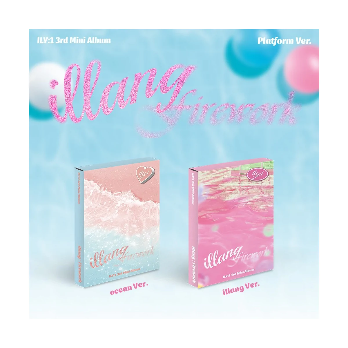 ILY:1 - illang:Firework (Platform Version) (3rd Mini Album) 