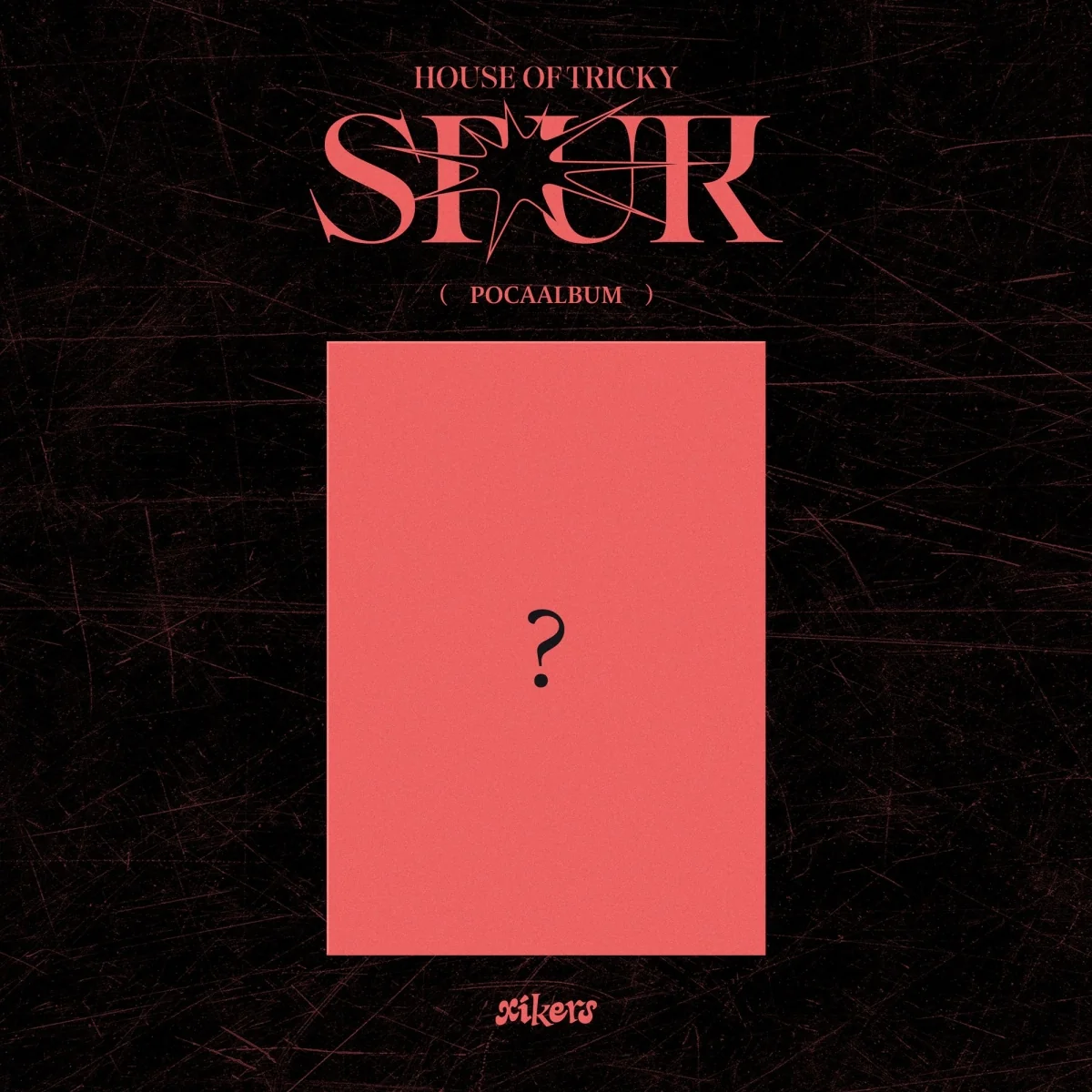 xikers - HOUSE OF TRICKY : SPU (POCAALBUM) (5th Mini Album)