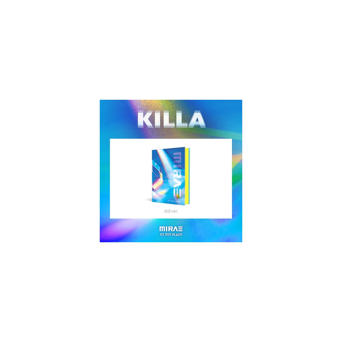 MIRAE - KILLA (소년 Version) (1st Mini Album)